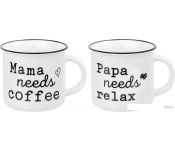   Elan Gallery Papa Needs Relax&Mama Needs Coffee 880171 (2 )